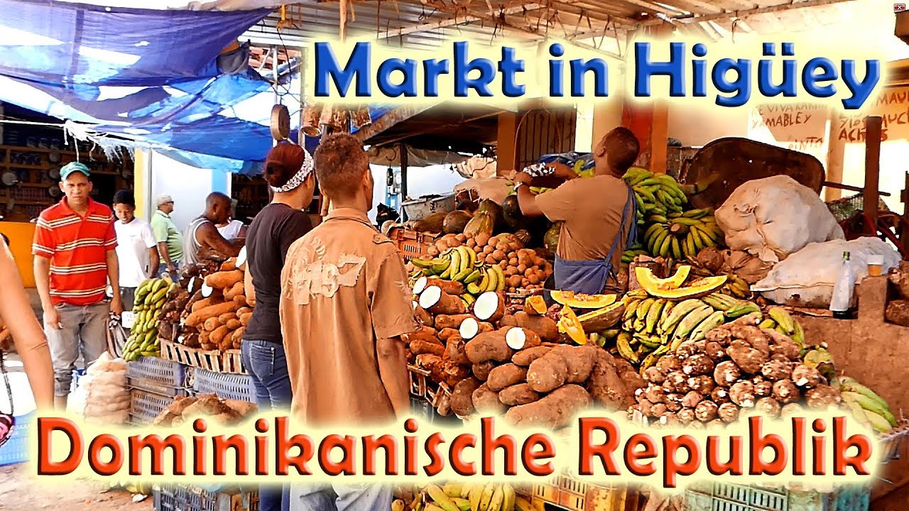 Markt von Higüey | Dom Rep | Einblicke vom Marktleben der Alltag der Dominikaner | Dom Rep