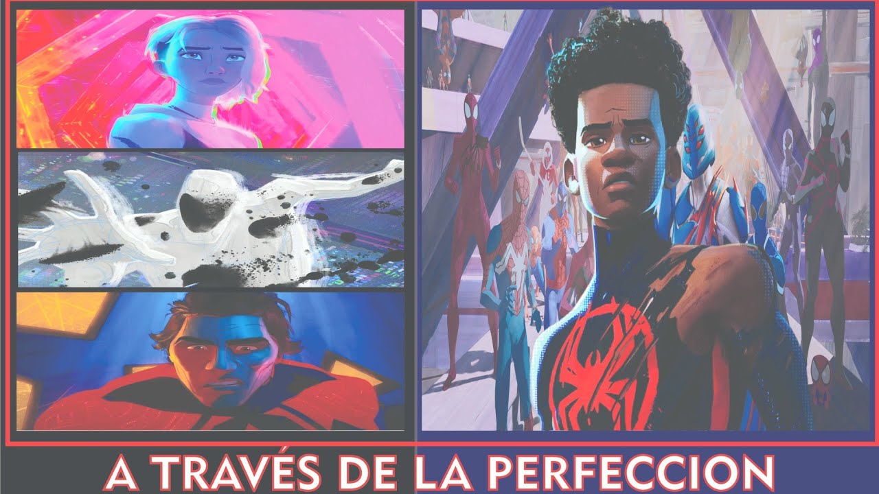 ACROSS THE SPIDERVERSE: La Primera Pparte De Algo Mas Grande.