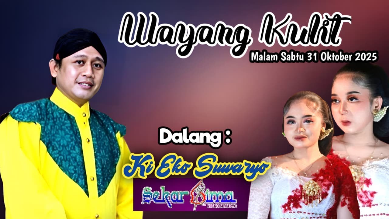LIVE WAYANG KULIT Dalang ki eko suwaryo Malam ini 31 Okt 2025 