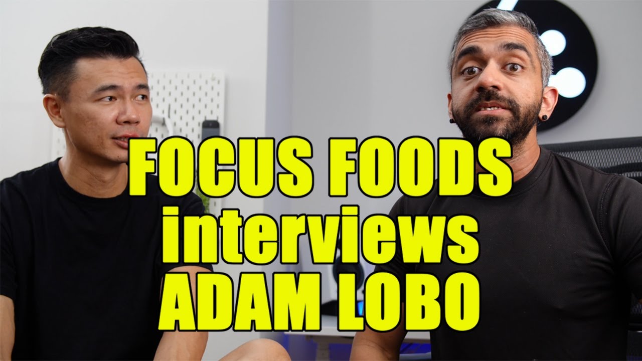 Adam Lobo / Focus Foods Interview