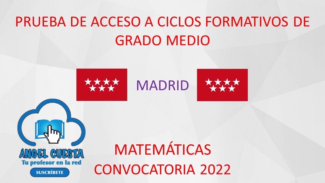Prueba de acceso al grado Medio Matemáticas, Junio 2022, Madrid, examen resuelto.
