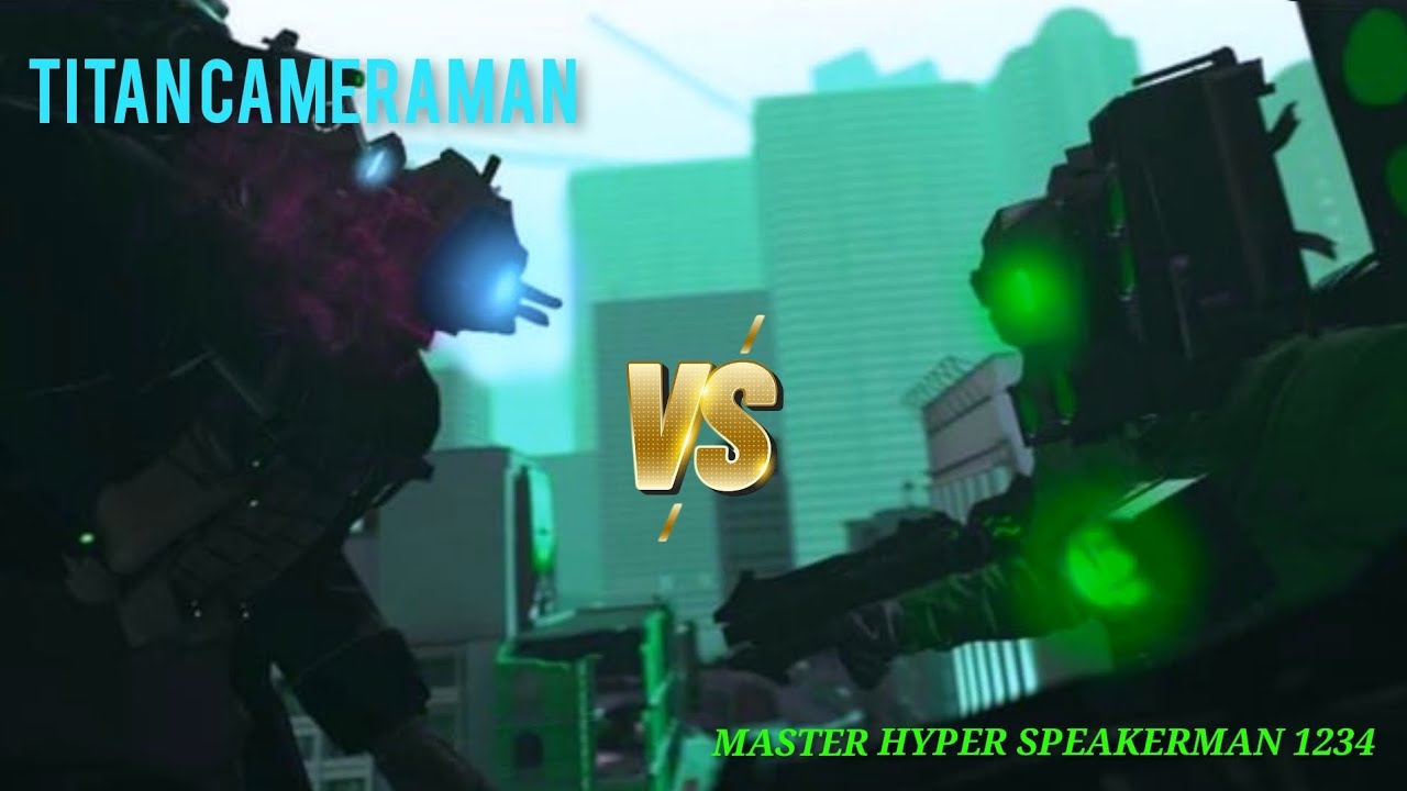 Titan Cameraman Vs. Master Hyper Speakerman 1234