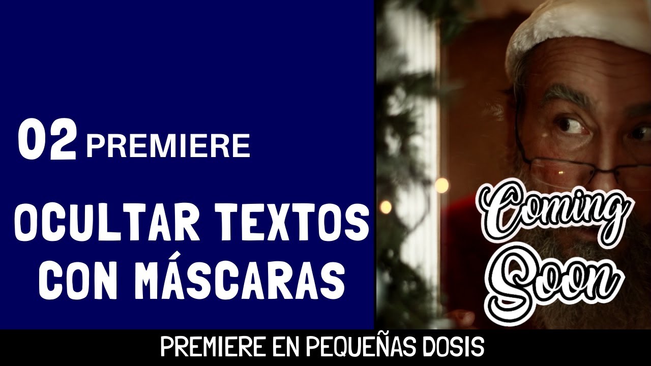 02. Premiere en pequeñas dosis (Ocultar texto con máscaras)