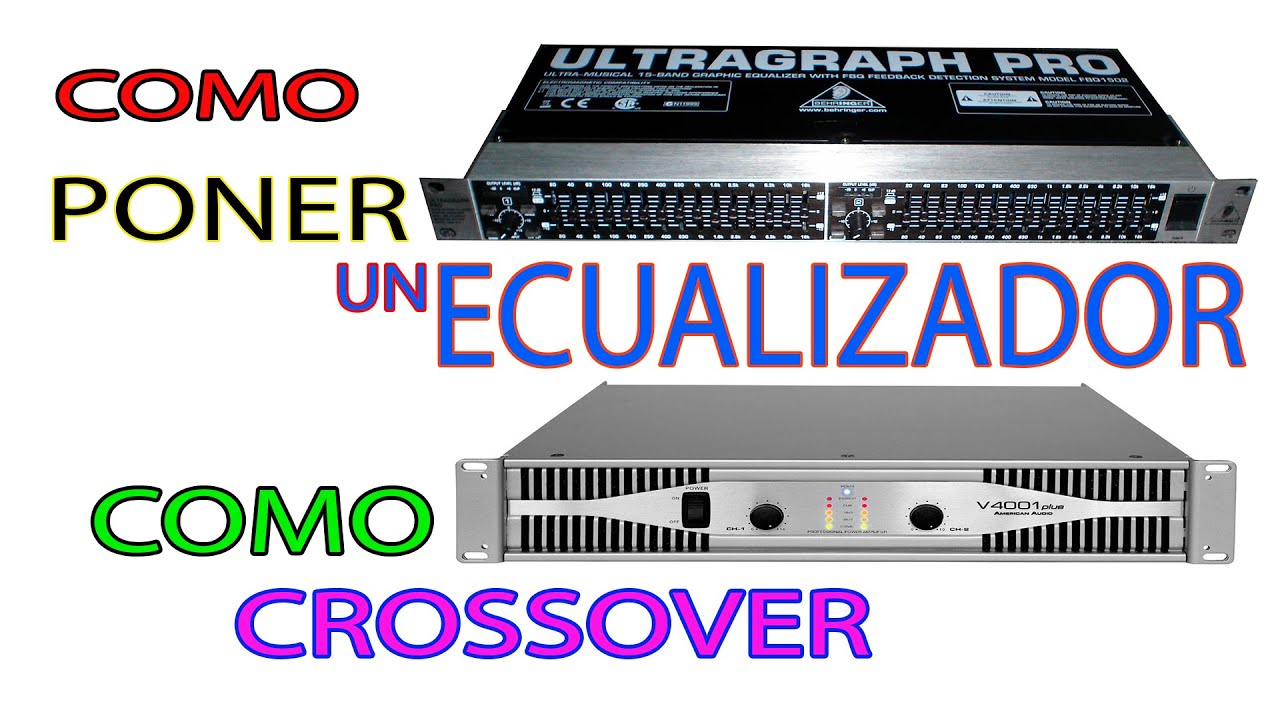 PONER ECUALIZADOR COMO CROSSOVER