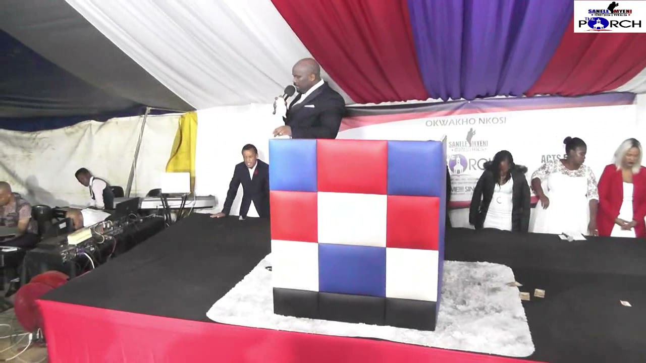 The PORCH - Apostle PD Ngcobo(Kuzobongwa namaqhawe)