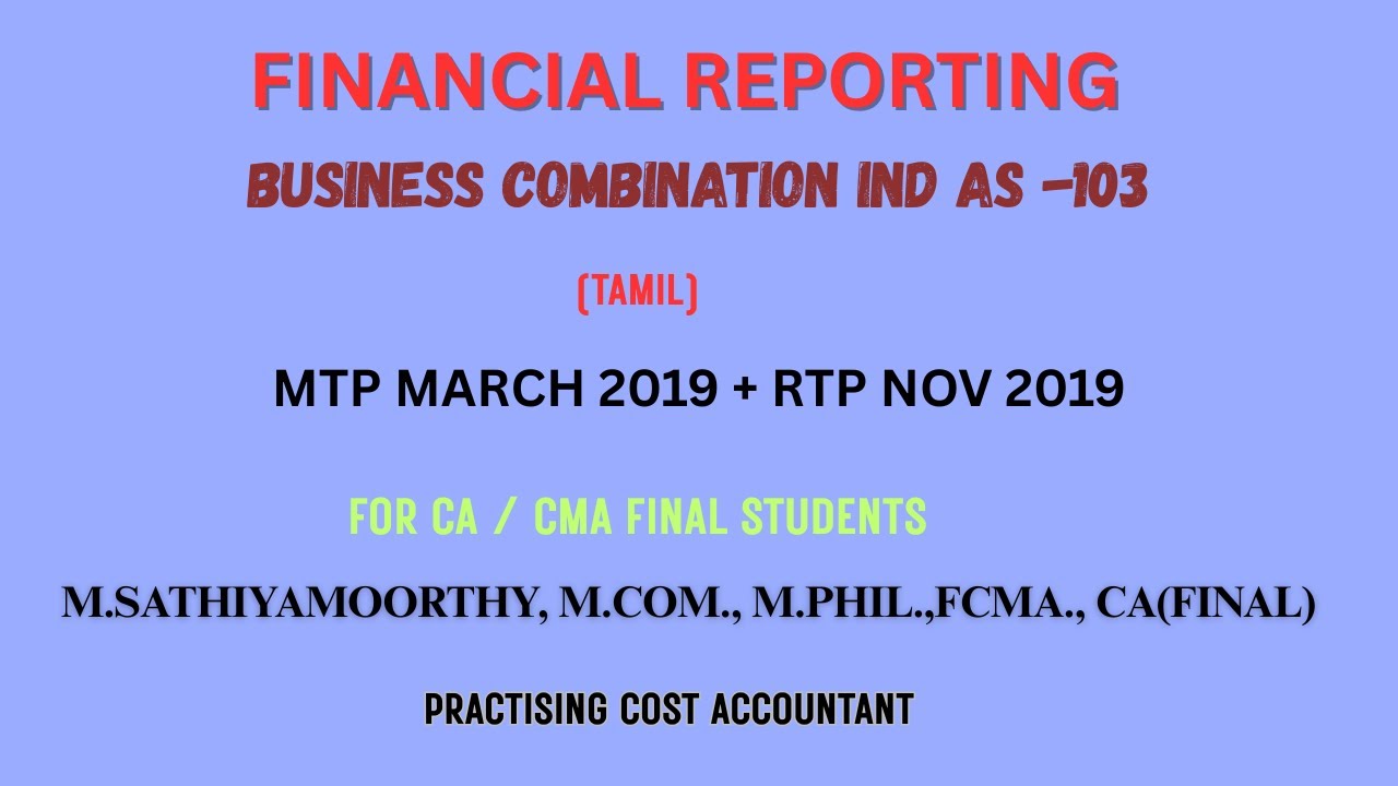 10. A CMA Final Business Combination (Ind AS 103) in Tamil - MRTP MARCH 2019 AND RTP NOV 2019 ill.52