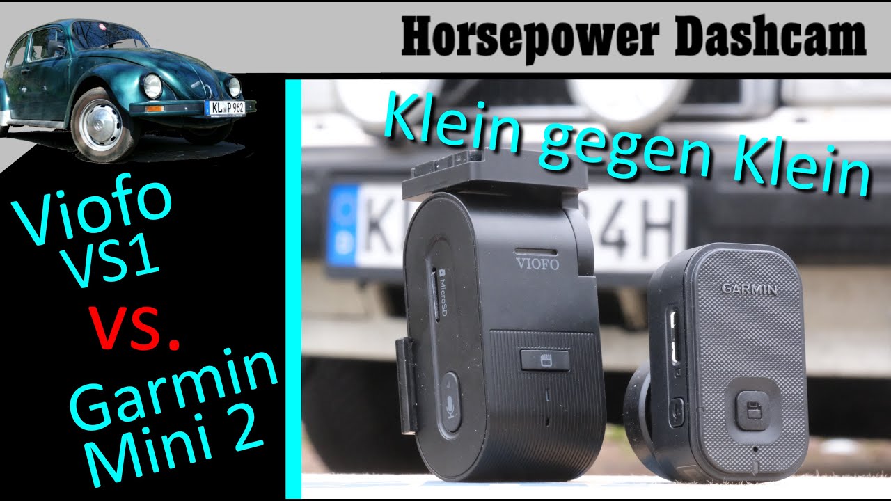 Viofo VS1 vs Garmin Mini2  - #DashcamTest