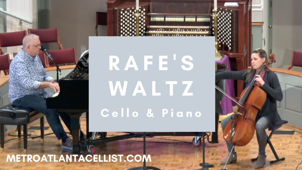 Rafe's Waltz | Cello & Piano Performed by Erica Ransbottom (cello) & Chris Kelsey (Piano)