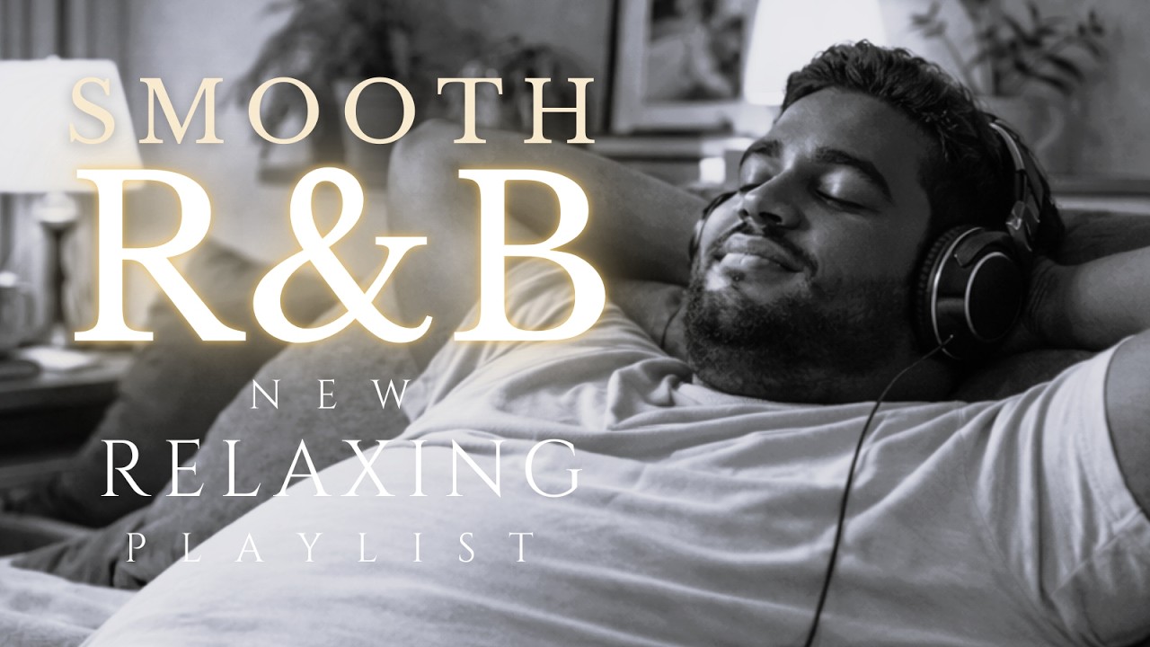 【R&B Soul】Relaxing Chill Playlist – Soulful Vocals & Deep Grooves