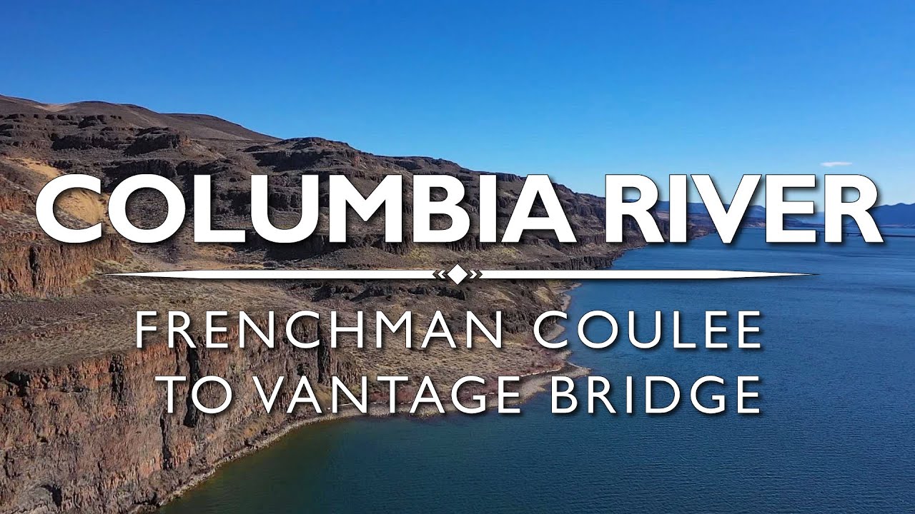 Columbia River - Frenchman Coulee to Vantage Bridge, Washington State