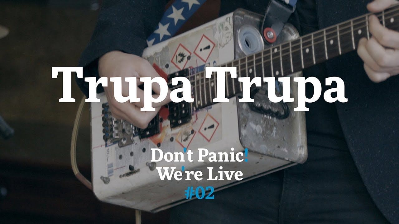 Trupa Trupa &ndash; Don't Panic! We're Live #2