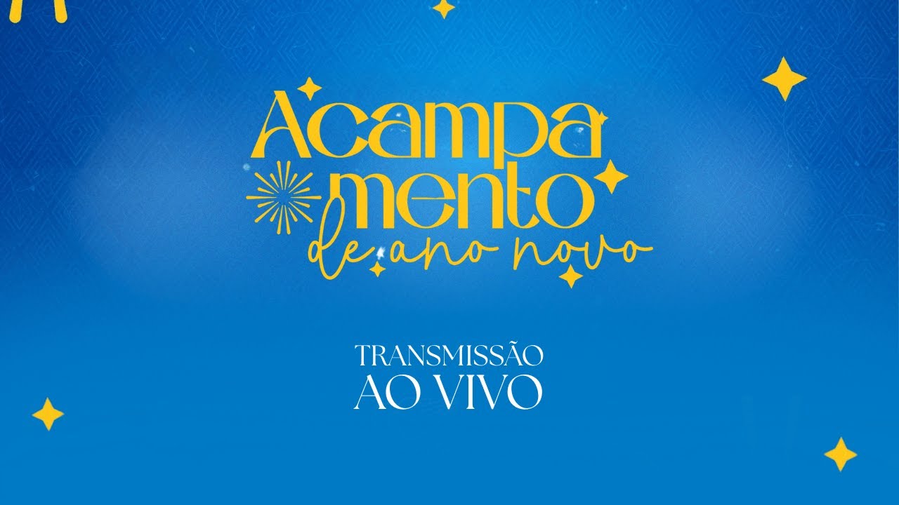Acampamento Ano Novo | Domingo