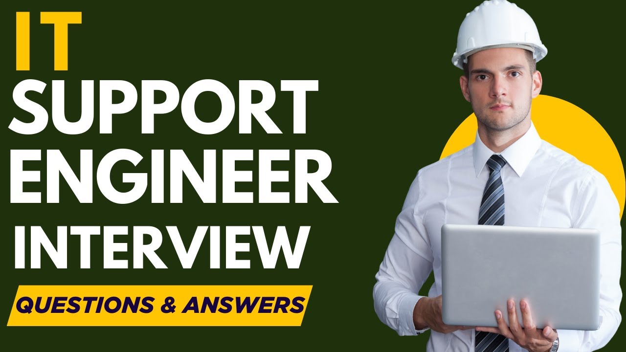 Top 20 IT Support Engineer Interview Question and Answers for 2026