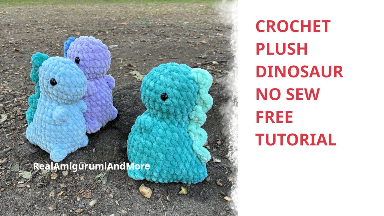 Crochet Plush Dinosaur No Sew Free Tutorial Beginner Friendly