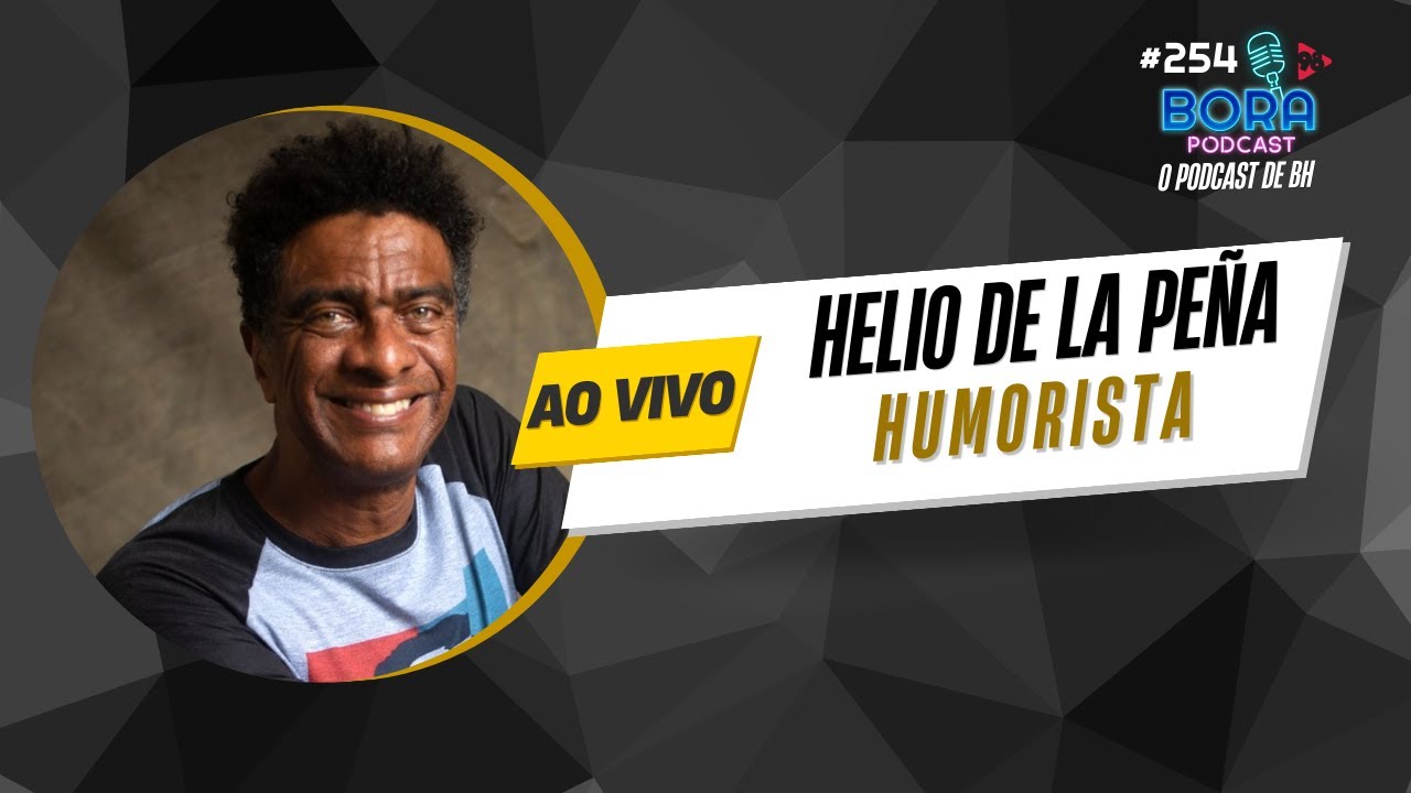 HELIO DE LA PEÑA NO BORA PODCAST (254) | COMEDIANTE E ESCRITOR