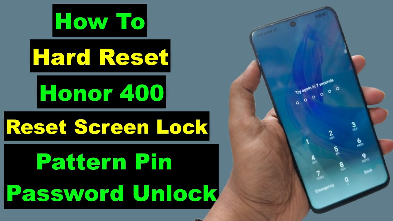 How To Hard Reset Honor 400 | Honor 400 Forgot Screen Lock | Honor 400 Pattern Pin Password Unlock