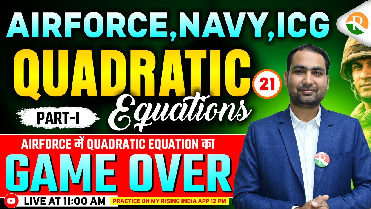 Quadratic Equation # 01 | Airforce, Navy, ICG | Airforce Maths Classes 2026 | Maths