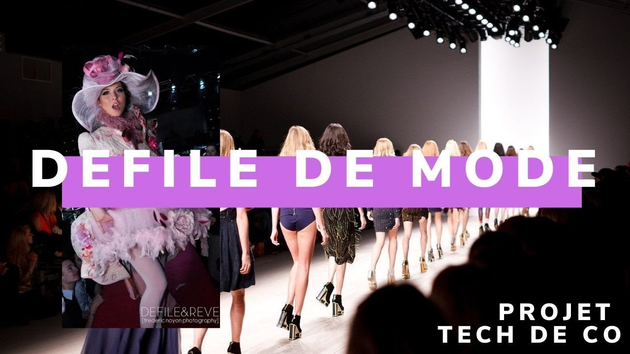 Organiser un défilé de mode pour son DUT Techniques de Commercialisation en IUT TC - Défile & Rêve