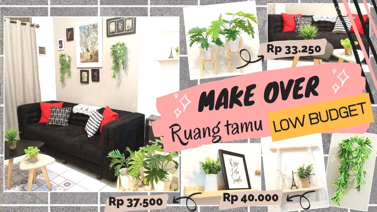 MAKEOVER RUANG TAMU LOW BUDGET || DEKORASI RUANG TAMU