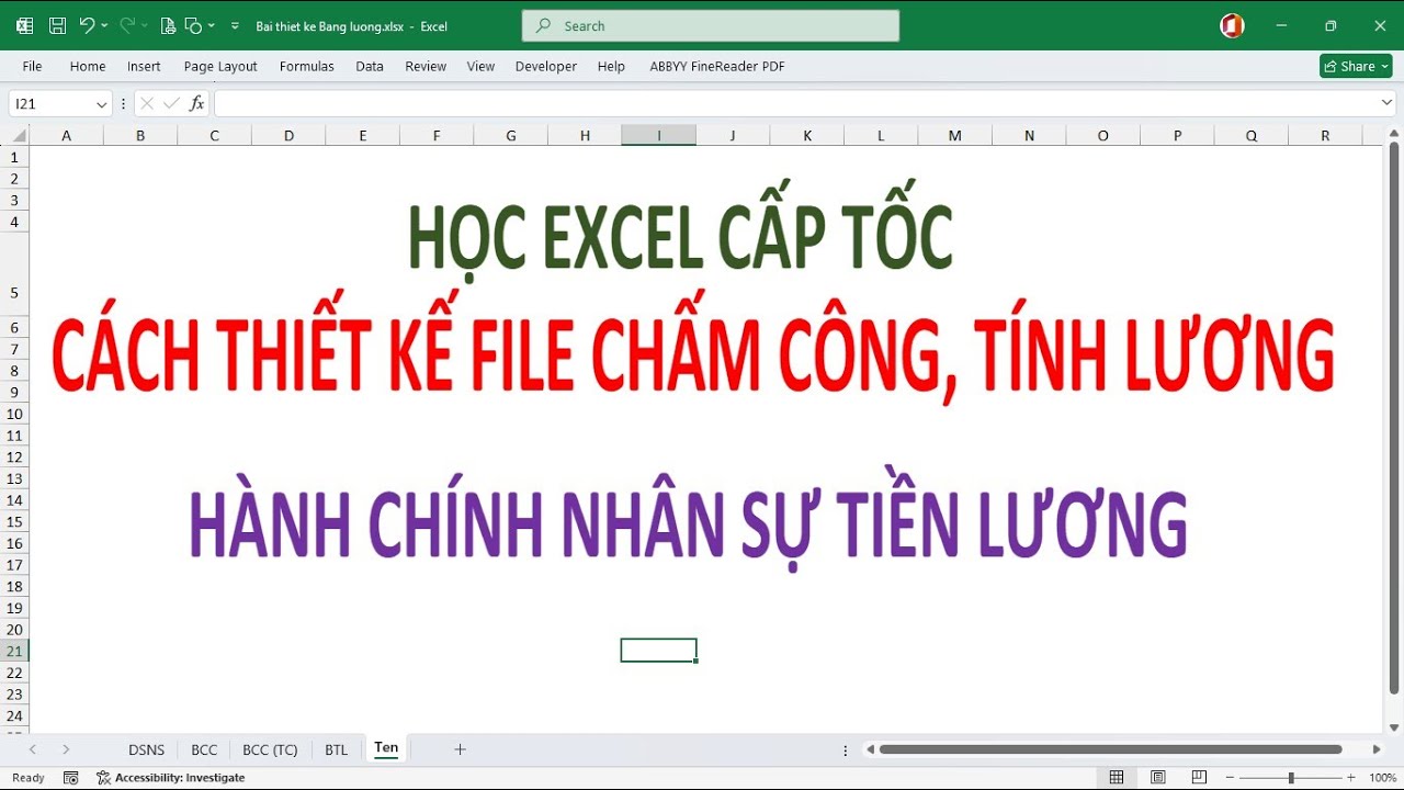 Cách thiết kế file chấm công, tính lương - Hành chính nhân sự, tiền lương