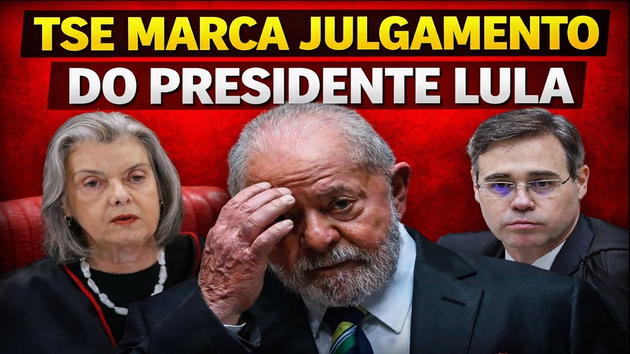 TSE MARCA JULGAMENTO DO LULA