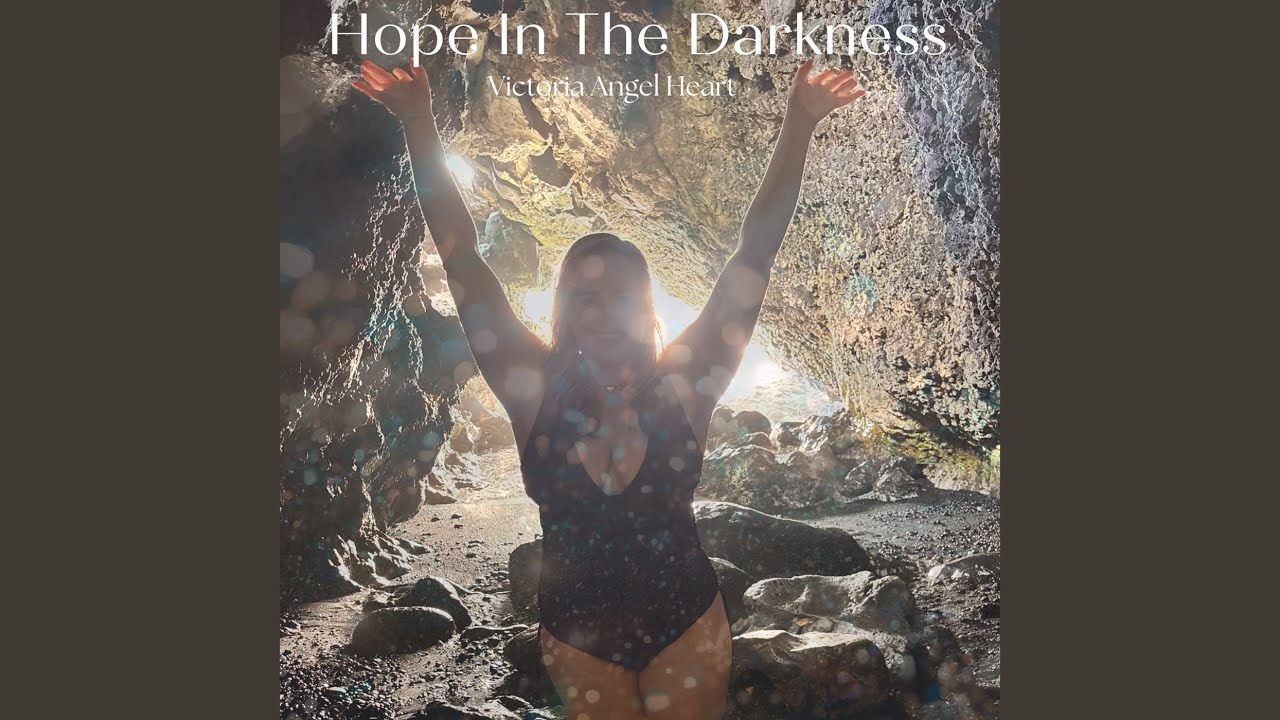 Hope In The Darkness