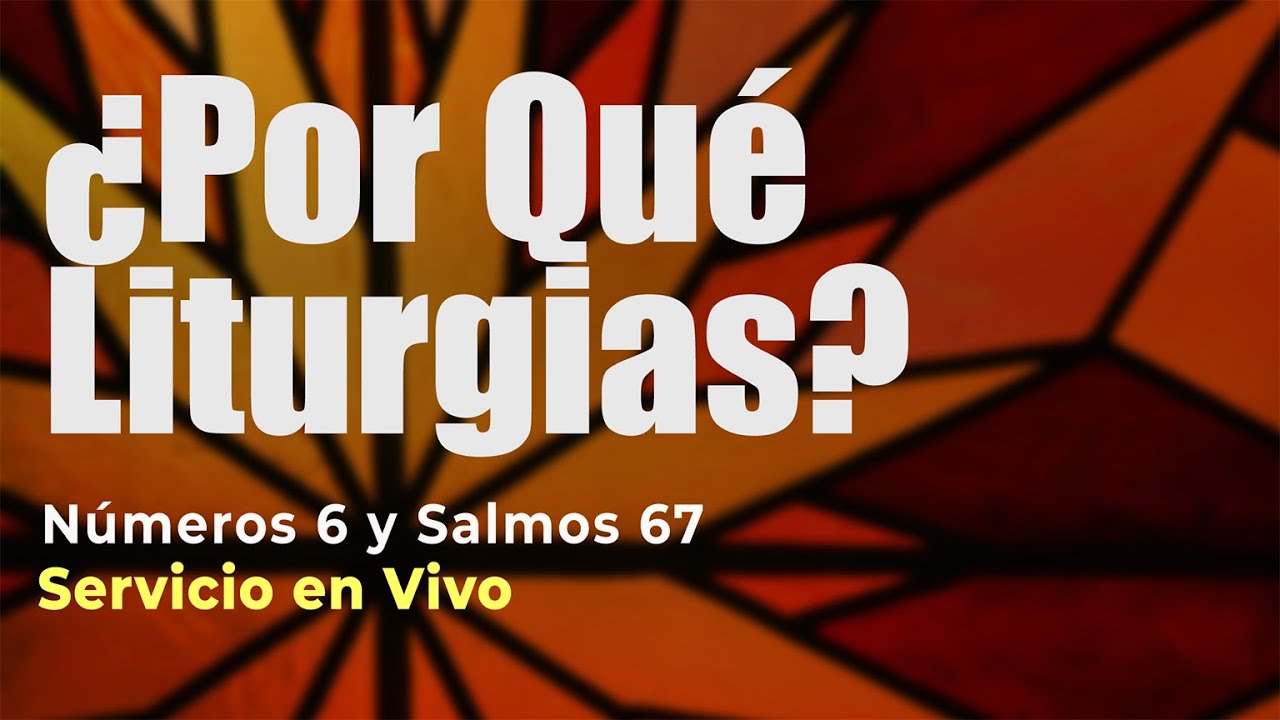 ¿Por Qué Ser Bendecidos y Enviados? | Números 6 y Salmos 67