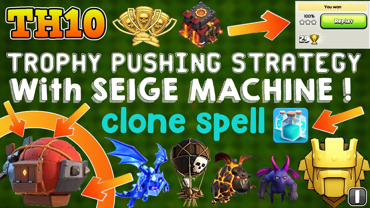 Th10 NEW Attack Strategy WITH SIEGE MACHINE! | TROPHY PUSHING / WAR STRATEGY | clash of clans (coc)
