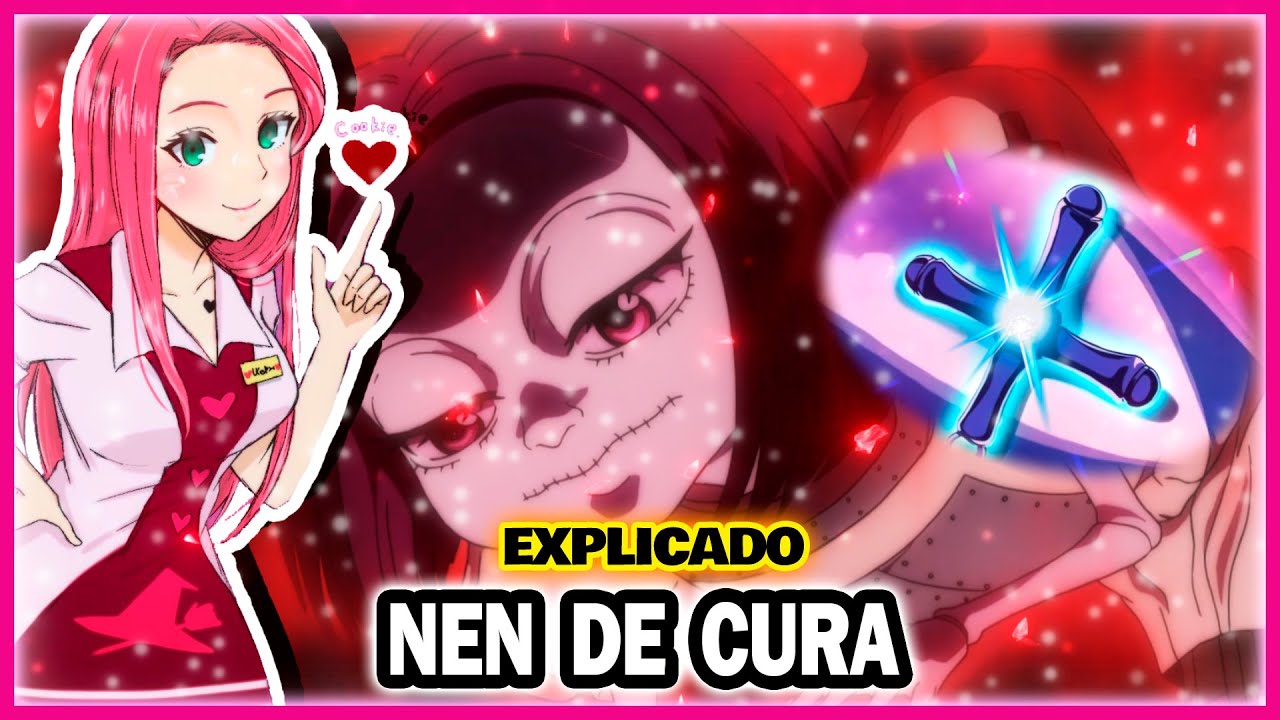 Nen de cura Explicado
