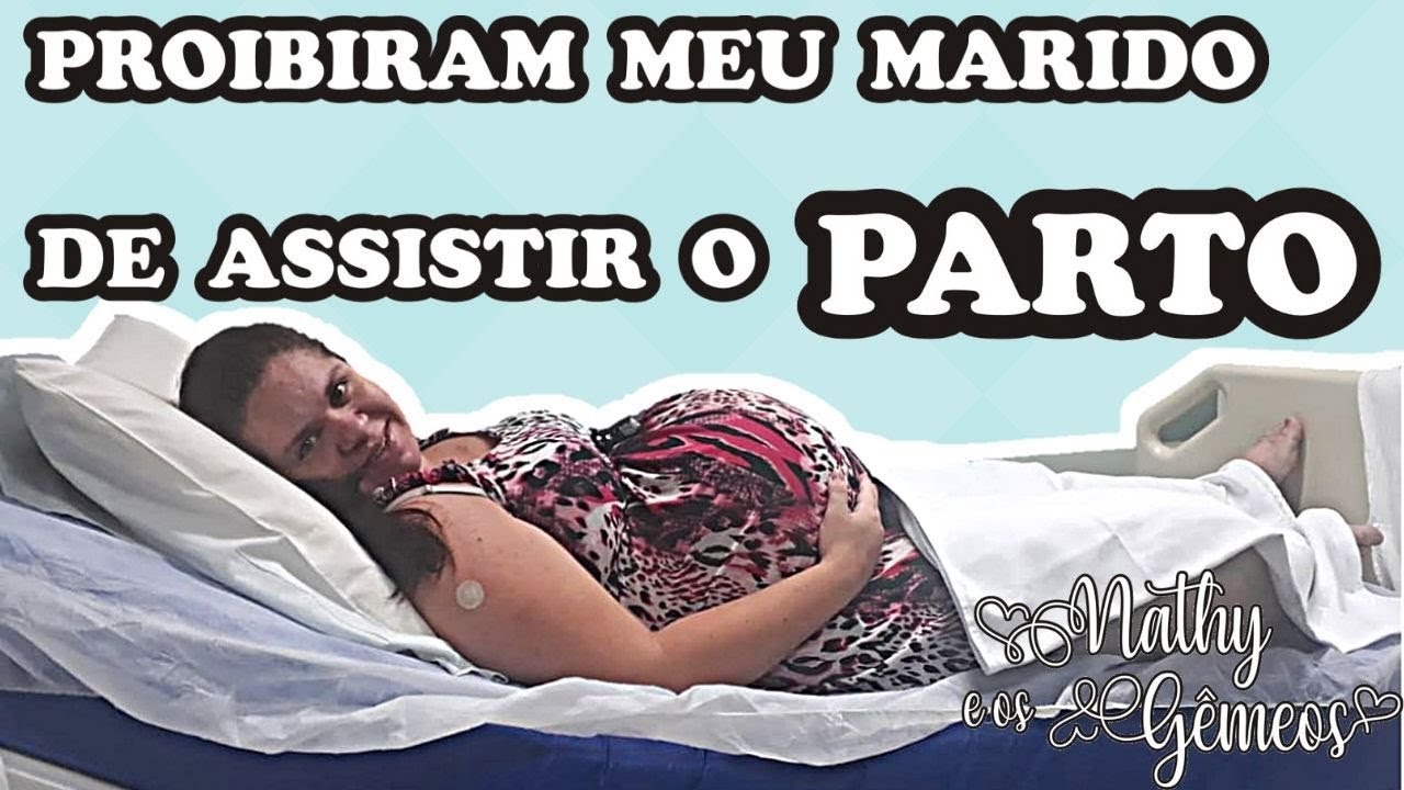 RELATO DE PARTO GEMELAR 34 SEMANAS | Nathy e os Gêmeos