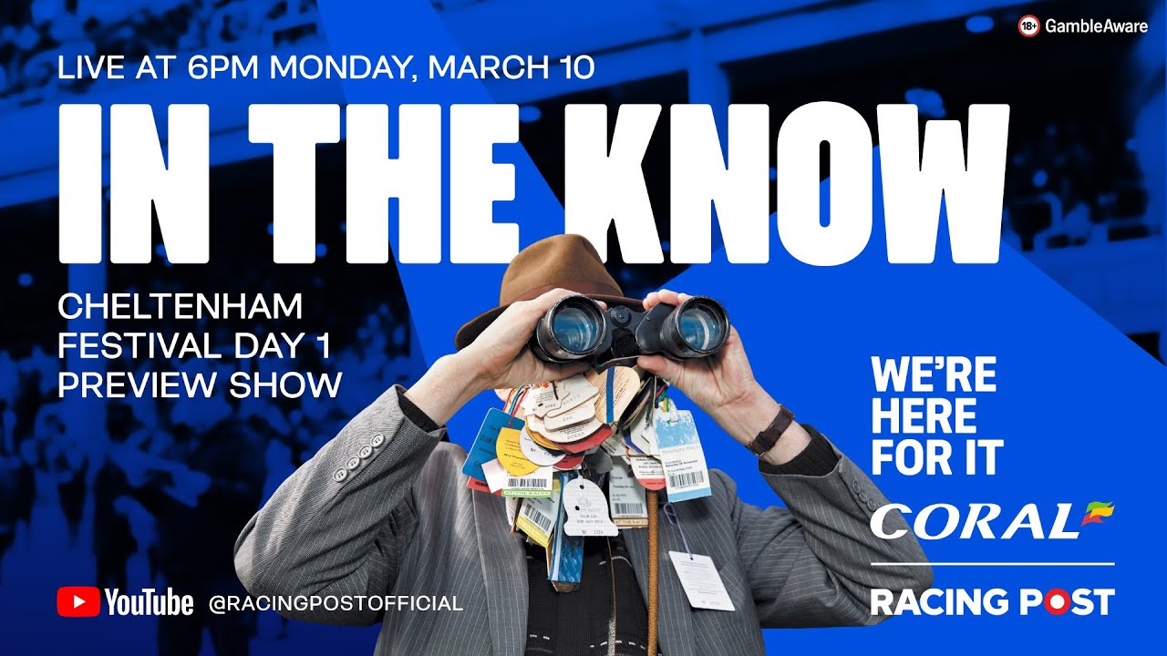 Cheltenham Festival Day 1 Tips | Tom Segal, Paul Kealy & Ross Brierley | In The Know LIVE