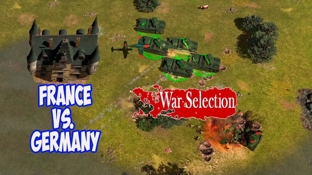 War Selection. Франция против Германия. (France vs. Germany)