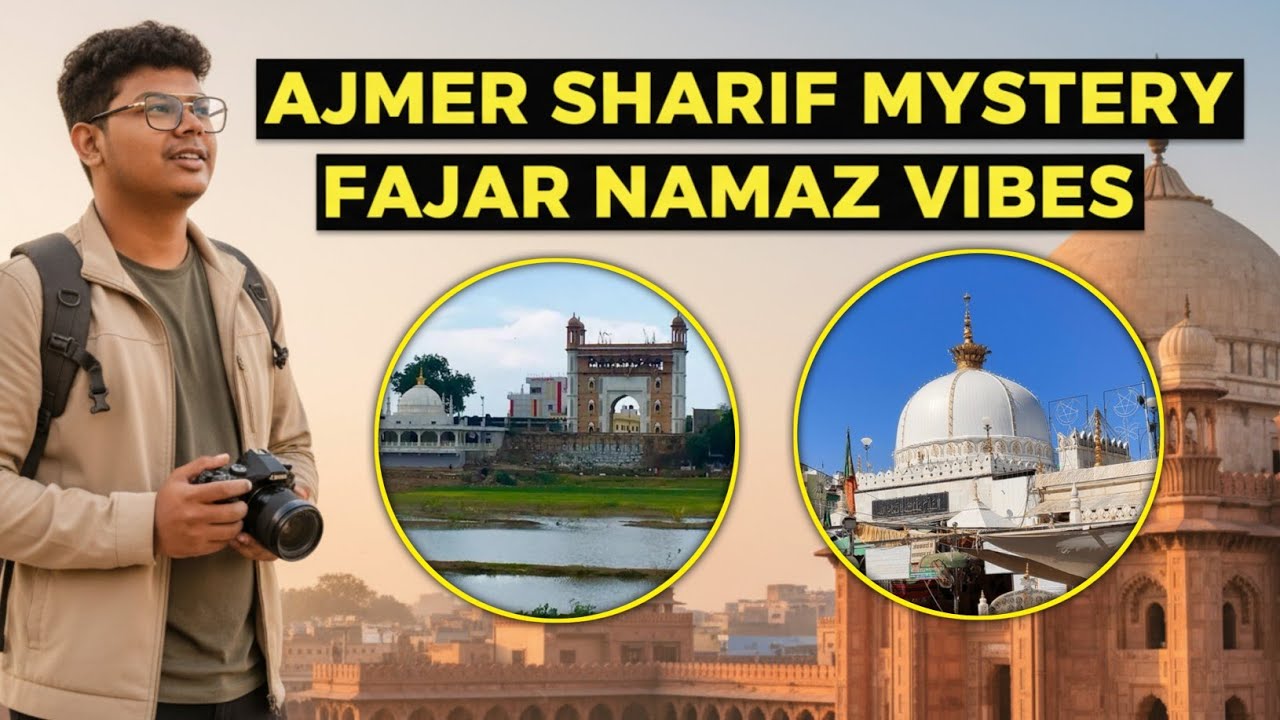 Ajmer to Salwar Sharif Vlog | Ajmer Journey | Fajar Namaz Experience | Ajmer vlog 