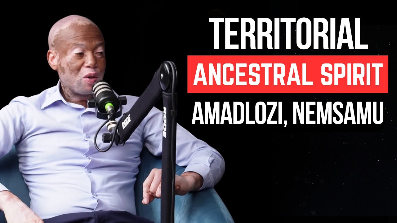 Ep. 132 MR XABA Part 7, Ancestral Territorial Spirits, Kingdom Of Darkness, Deliverance Prayer