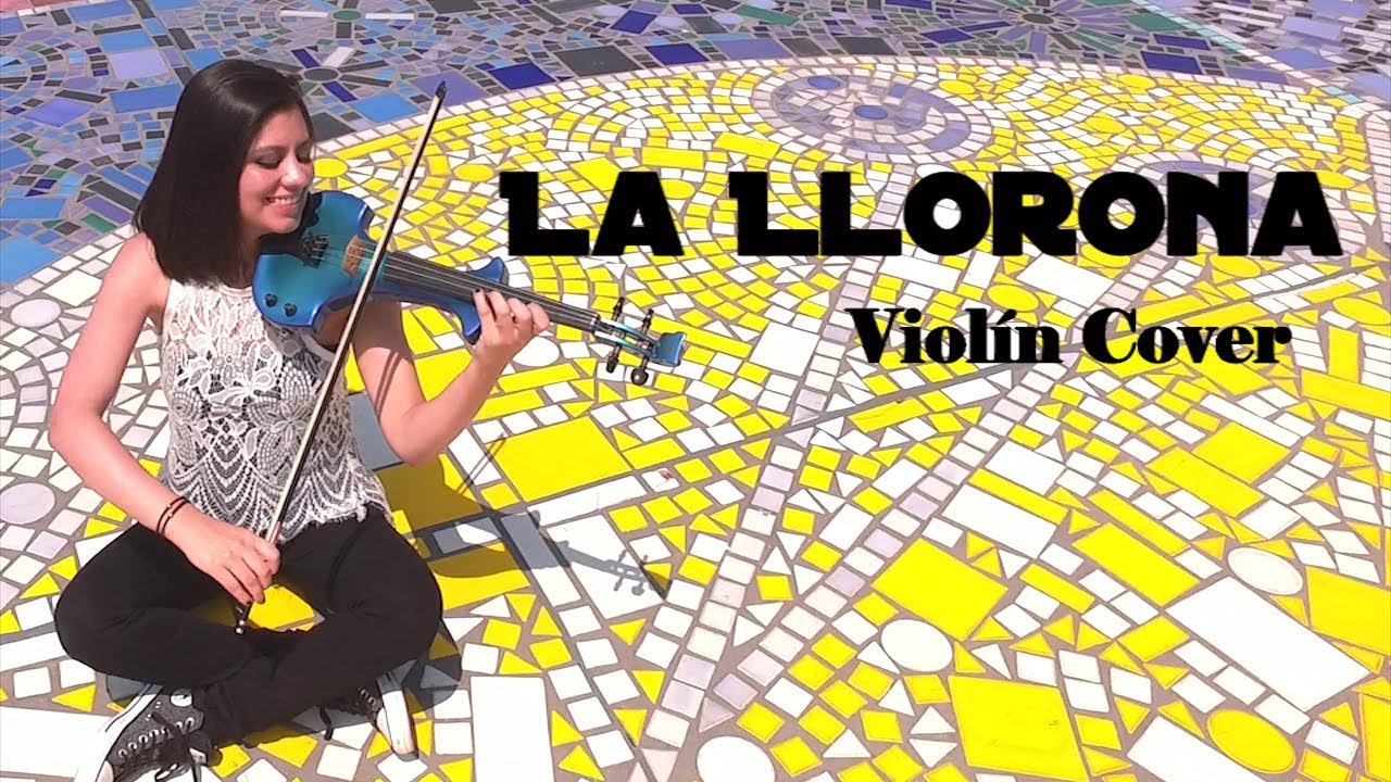 La Llorona 💿 en Violín
