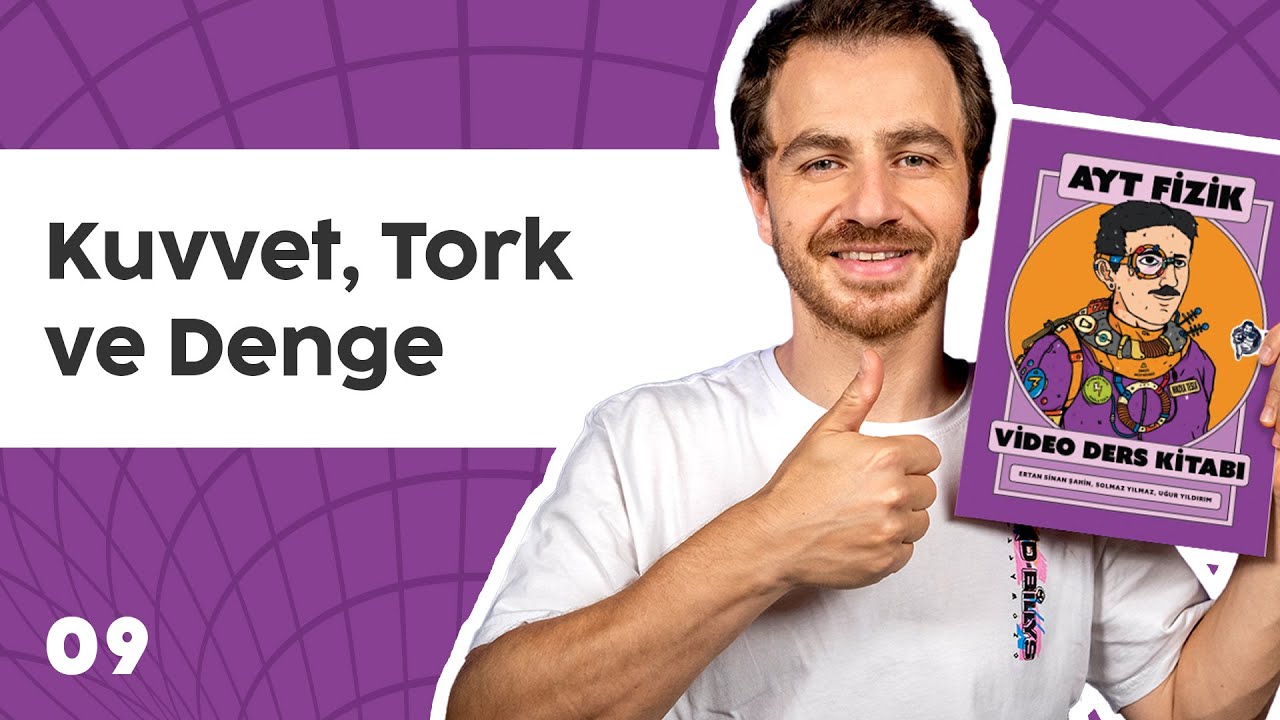 AYT Fizik Kampı | 09. Kuvvet Tork ve Denge