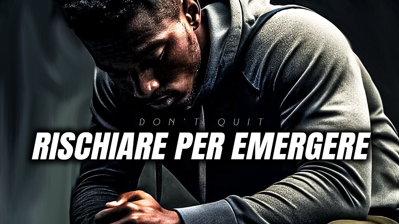 Rischiare per Emergere: Il Coraggio di Cambiare il Tuo Destino - Video Motivazionale