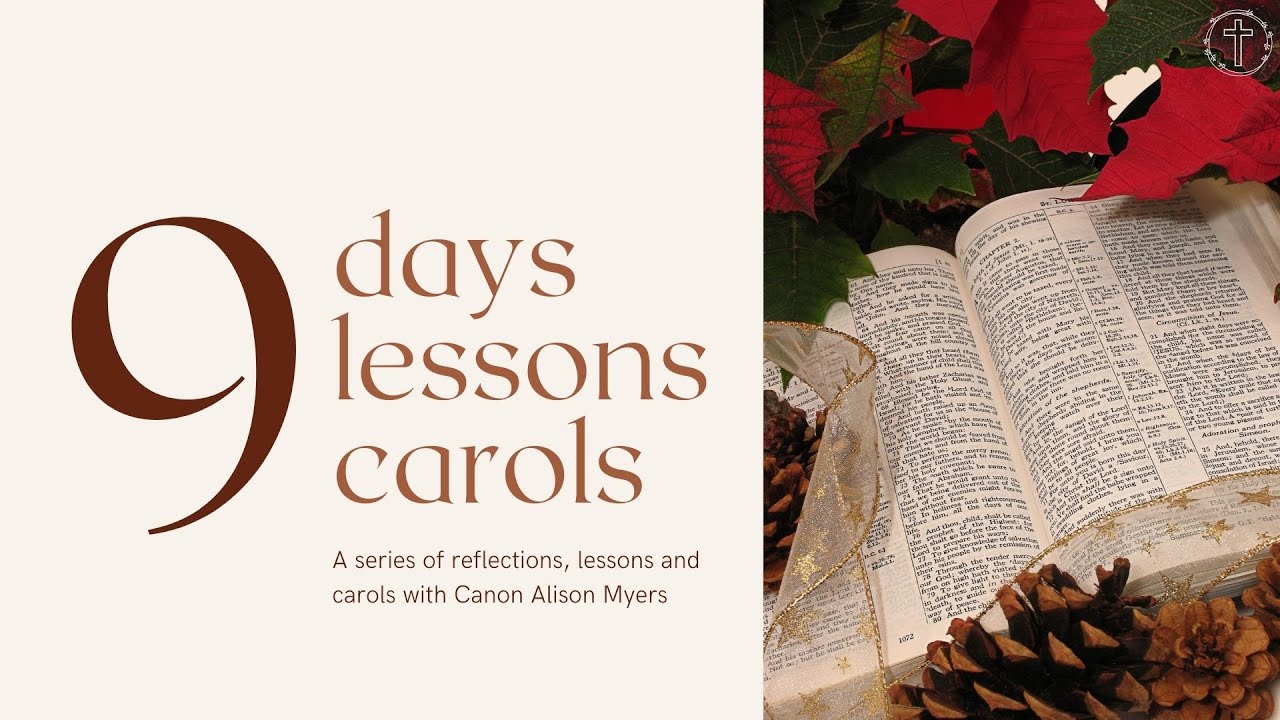 Nine days, nine lessons, nine carols - Day 7
