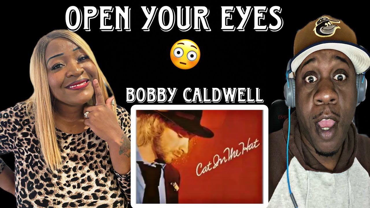 HIS VOICE IS EVERYTHING!!! BOBBY CALDWELL - OPEN YOUR EYES (REACTION)