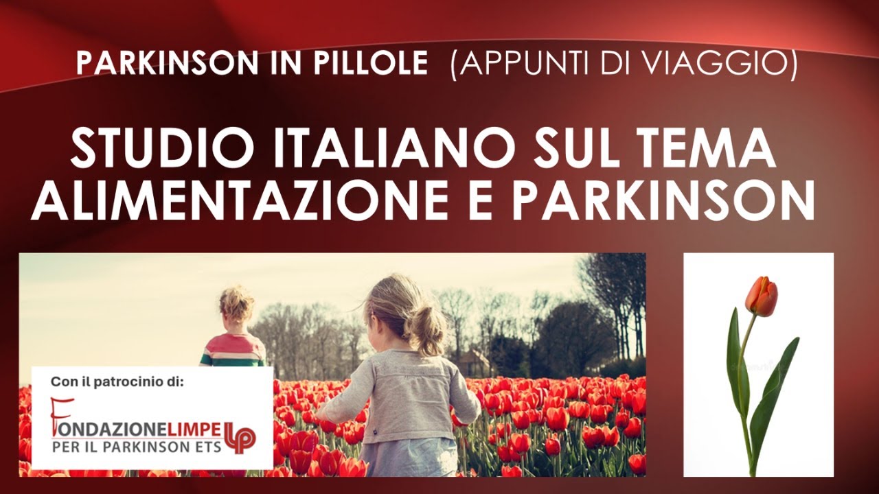 Parkinson in pillole - Studio su alimentazione e Parkinson