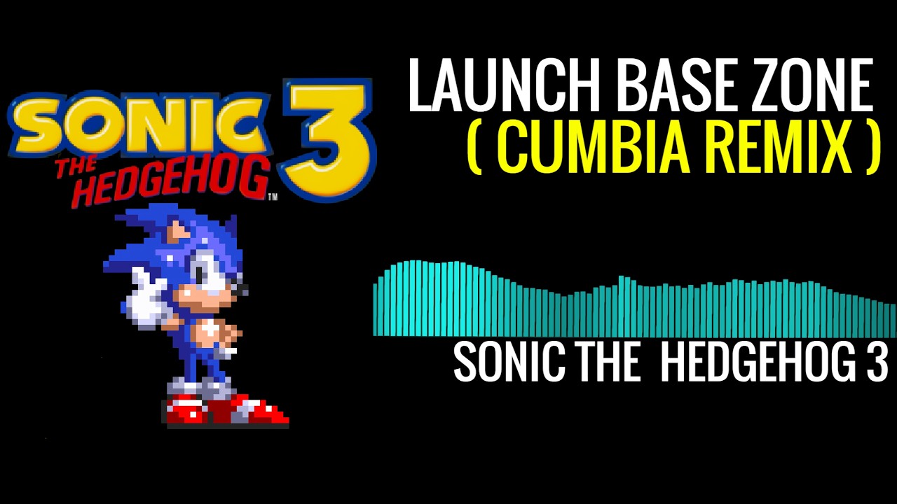 Sonic 3 - Launch Base Zone (Cumbia Remix)