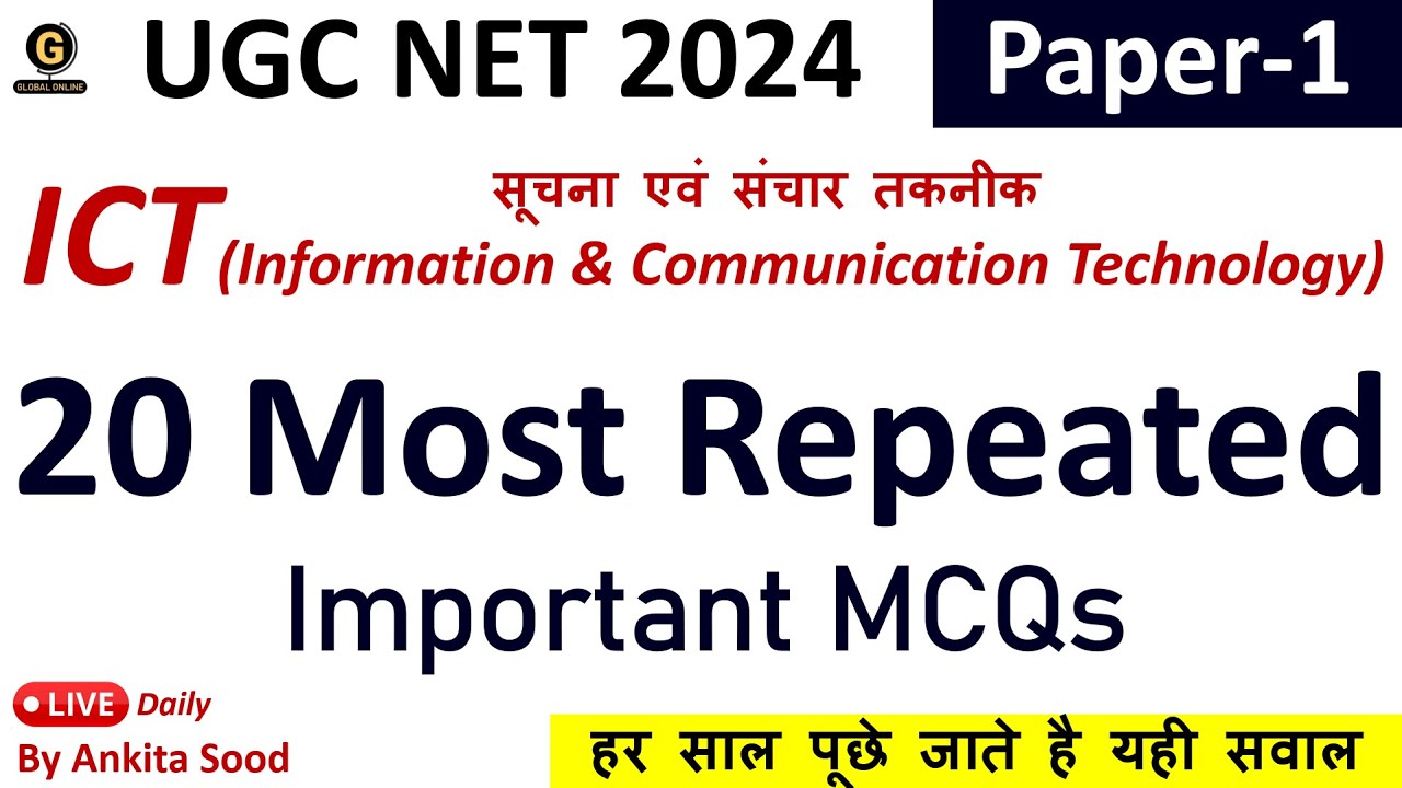 ICT Most Expected MCQs | UGC NET Paper 1 Revision Questions for June 2024