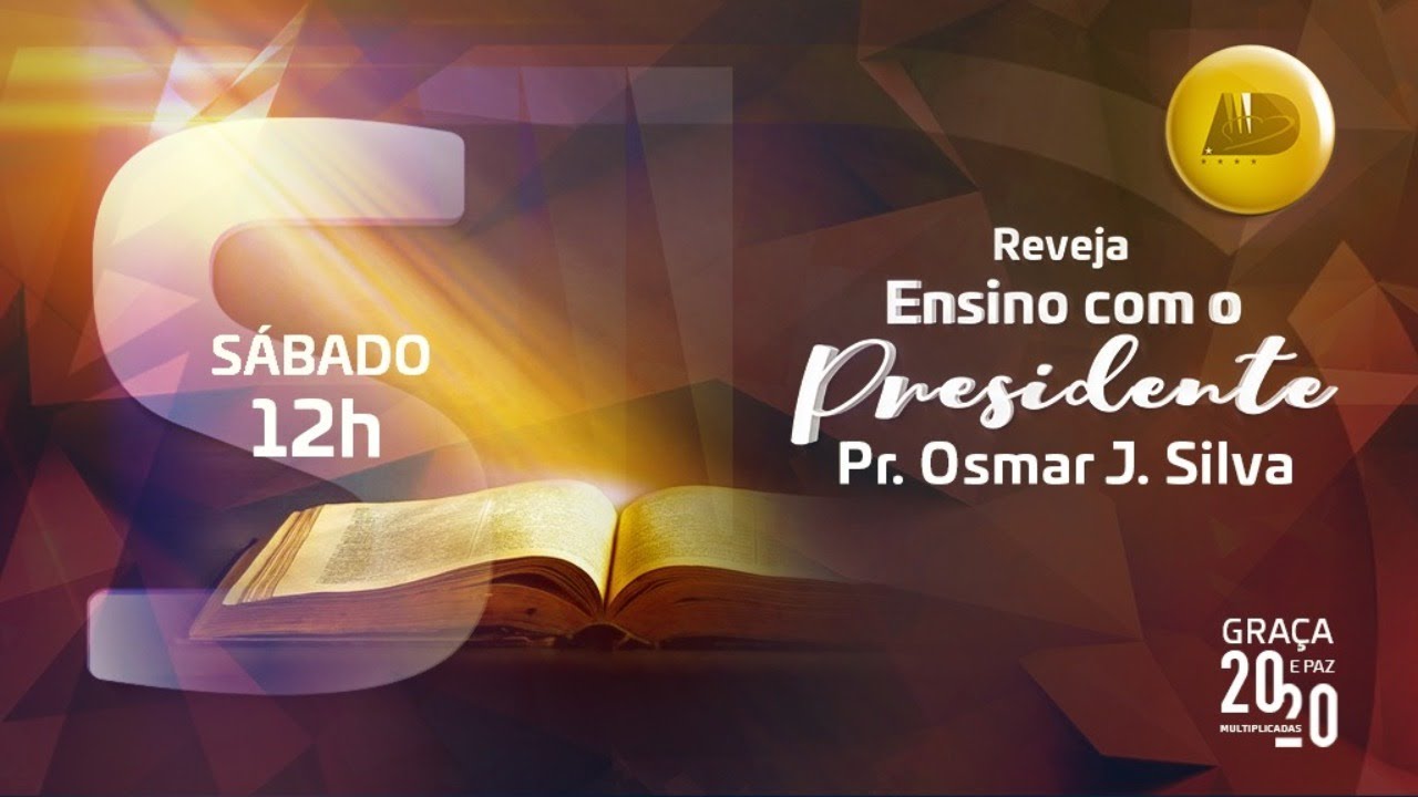 AD SOROCABA | Palavra de Ensino -  Pastor Presidente Pastor Osmar José da Silva