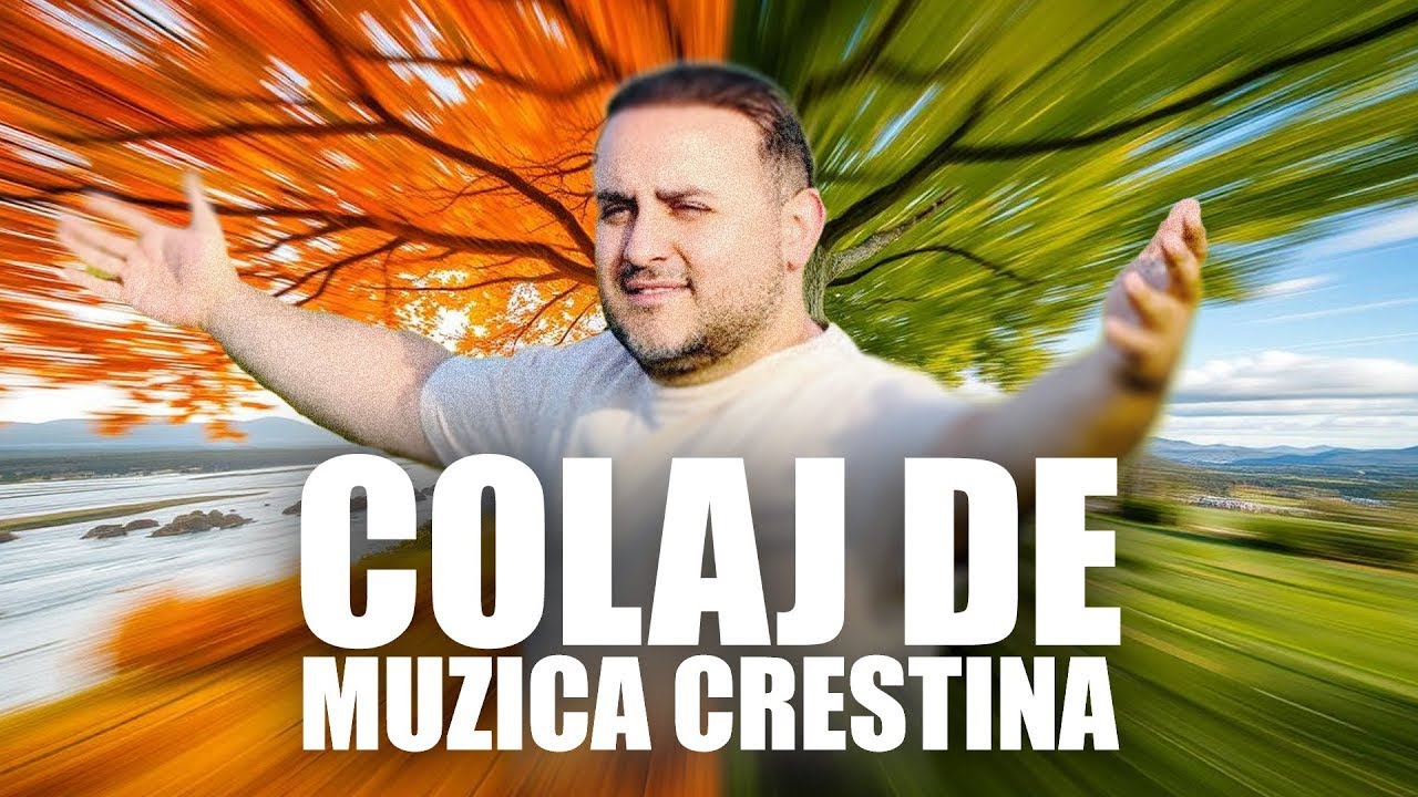 Colaj de Cantari Crestine 2025 #muzicacrestina