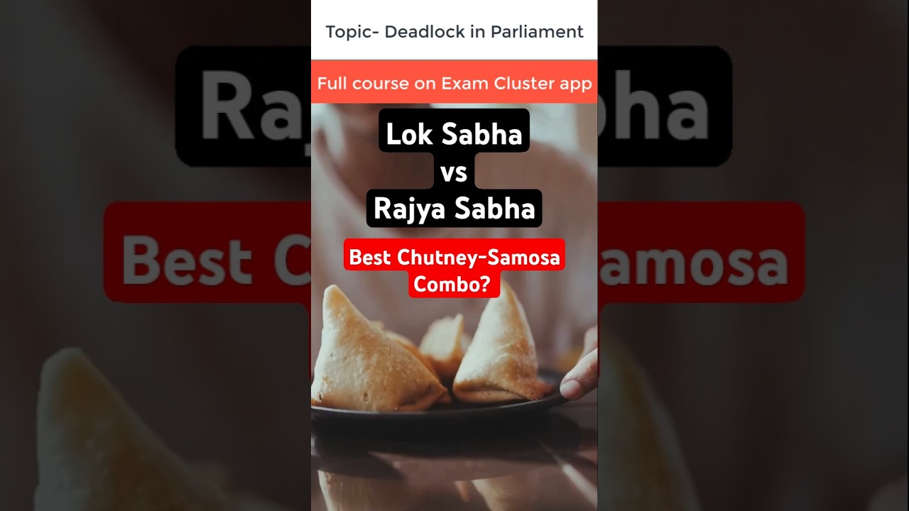 Deadlock in Parliament Explained with Samosa & Chutney! 🤯😂 | Parliament for SSC CGL