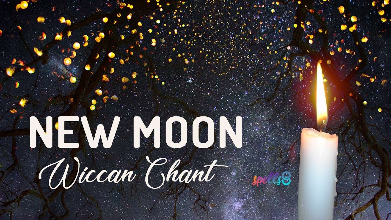 🌑 'New Moon Rising': Wiccan Chant [Ritual Prayer]