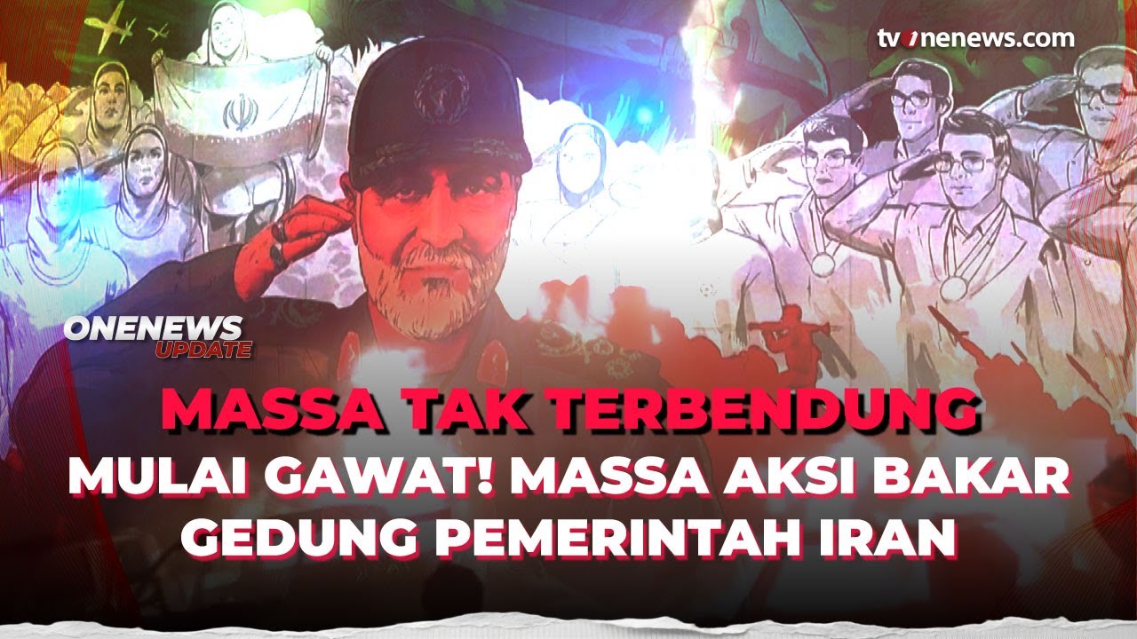 Makin Membara! Massa Aksi di Iran Mulai Bakar Mobil dan Gedung Pemerintahan | OneNews Update