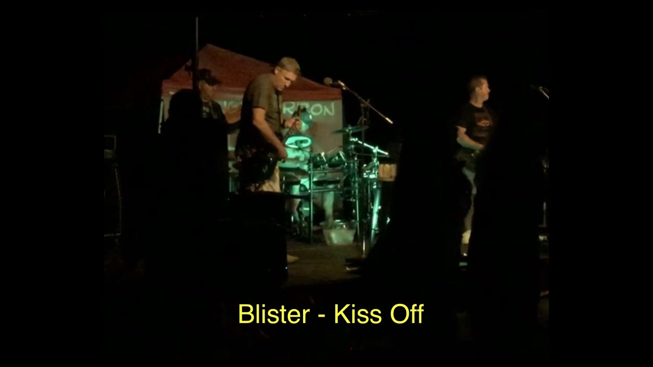 Blister - Kiss Off - Loveland 2022