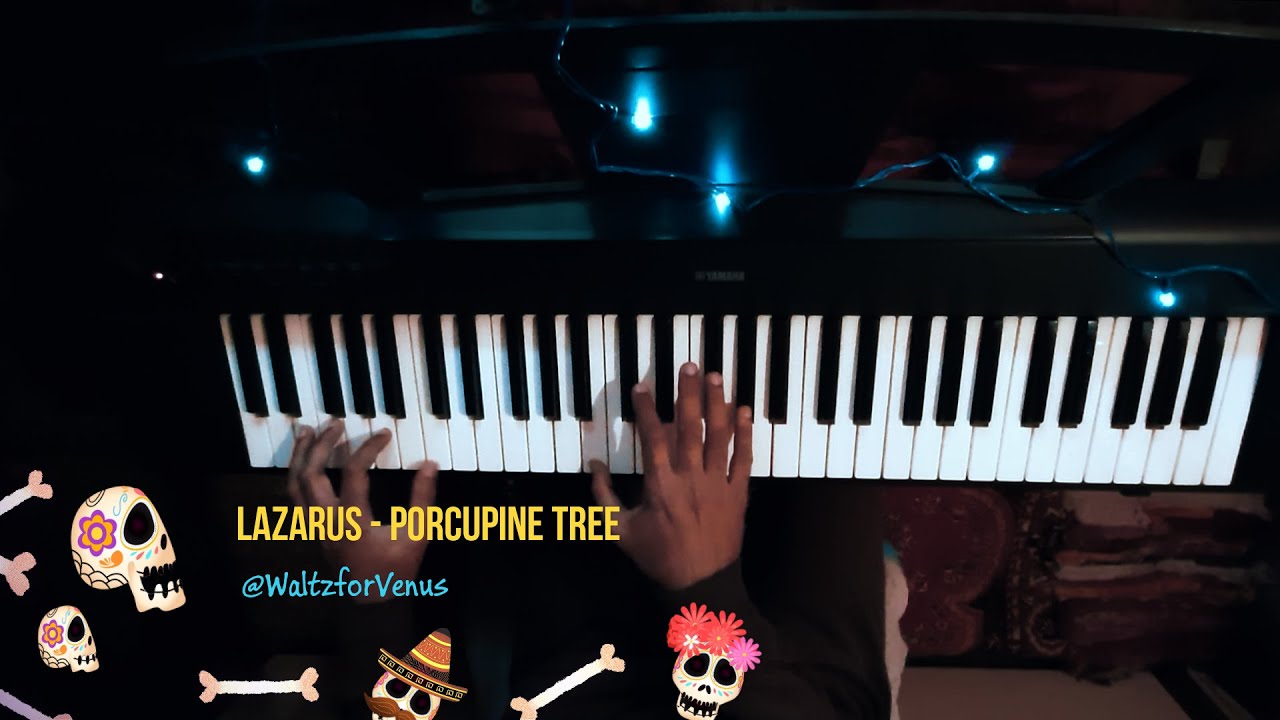 Lazarus - Porcupine Tree piano cover