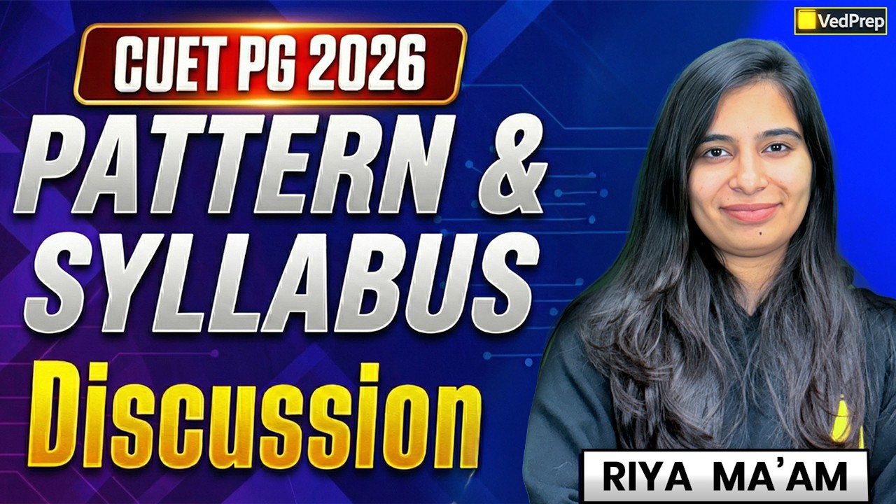 CUET PG 2026 🔥 Chemistry Pattern & Complete Syllabus Explained | VedPrep Chem Academy